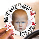 Drive Safe, Daddy Fun Kid Faces - Personalized Wooden Photo Car Visor Clip