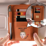 Drive Safe, Daddy - Personalized Photo Leather Car Visor Organizer