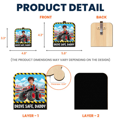 Drive Safe, Daddy - Personalized Wooden Photo Car Visor Clip