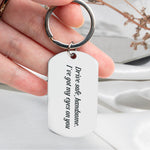 Drive Safe, Handsome. I’m Watching You - Personalized Stainless Steel Photo Keychain