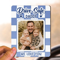 Drive-Safe,-Dad,-Daddy,-Grandpa-Personalized-Car-Visor-Clip-3