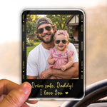 Drive-Safe-Daddy-Fathers-Day-Gift-For-Husband-Dad-New-Dad-Gift-Personalized-Car-Visor-Clip-4