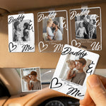 Drive-Safe-Daddy-I-Love-You-Fathers-Day-Gift-For-Husband-Dad-Personalized-Acrylic-Photo-Visor-Clip-1