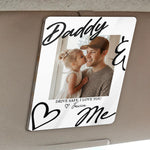 Drive-Safe-Daddy-I-Love-You-Fathers-Day-Gift-For-Husband-Dad-Personalized-Acrylic-Photo-Visor-Clip-3