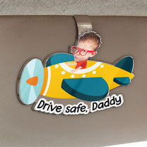 Drive-Safe,-Daddy,-Papa,-Mommy,-Grandma-Custom-Kids'-Face-Personalized-Car-Visor-Clip-4
