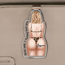 Drive-Safe-I-Fcking-Love-You-Funny-Naughty-Couple-Personalized-Car-Visor-Clip-1