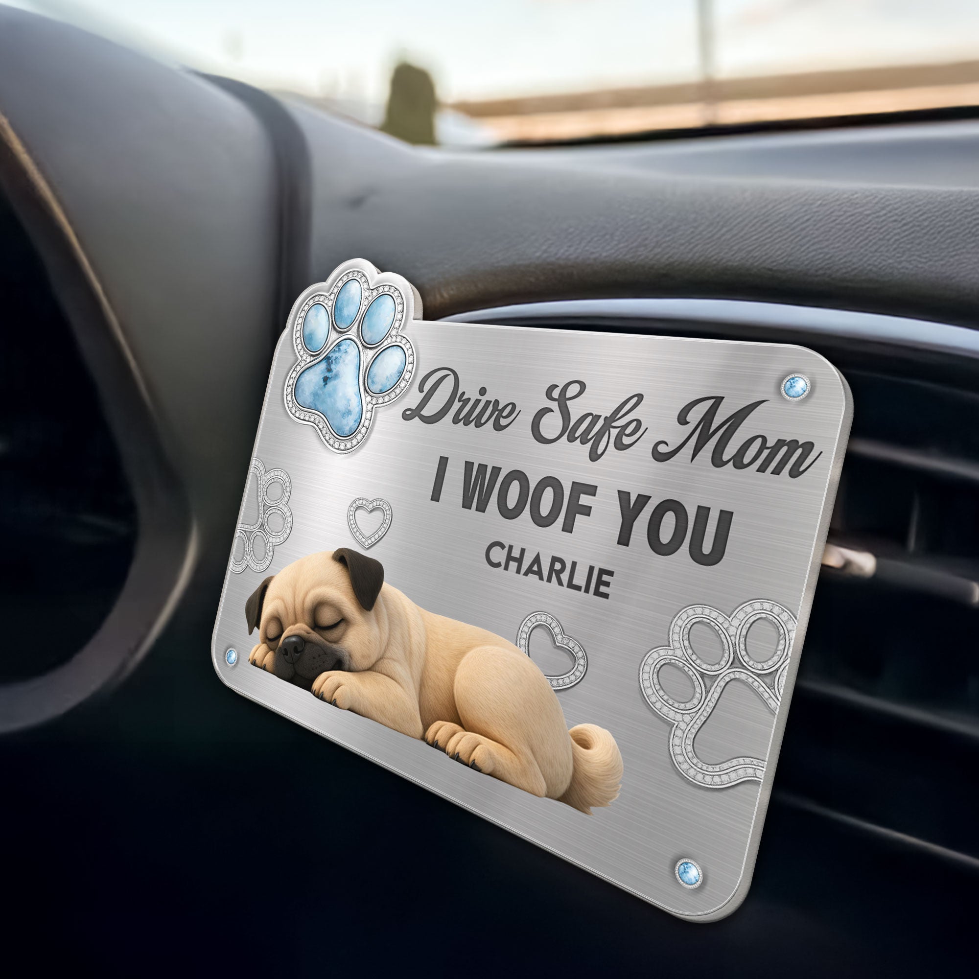 Drive-Safe-Mom-I-Woof-You-Personalized-Car-Vent-Clip-4