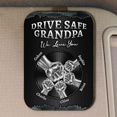 Drive Safe We Love You For Dad Grandpa Family - Personalized Car Visor Clip