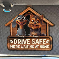 Drive_Safe_We_Re_Waiting_At_Home_Personalized_Wooden_Car_Visor_Clip_1