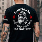 Emotional-Support-Husband-Do-Not-Funny-Shirt-For-Him-Personalized-Shirt-4