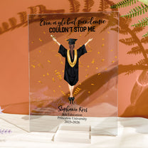 Even A Global Pandemic Couldn't Stop Me - Personalized Acrylic Plaque