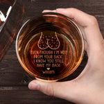 Even Though I'm Not From Your Sack - Personalized Engraved Whiskey Glass