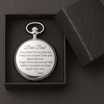 Even When I’m Not Close By - Personalized Pocket Watch