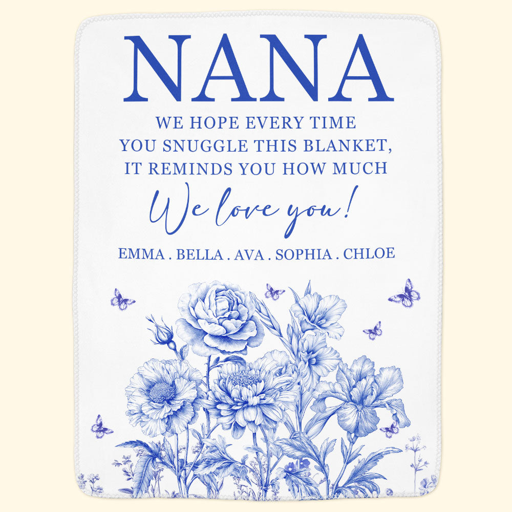 Every Time You Snuggle This Blanket Grandma Custom Birth Flowers - Personalized Blanket