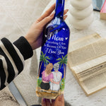 Everything I Am Is Because Of You - Personalized Blue Bottle Lamp