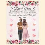 Everything I Am, You Helped Me To Be - Personalized Blanket
