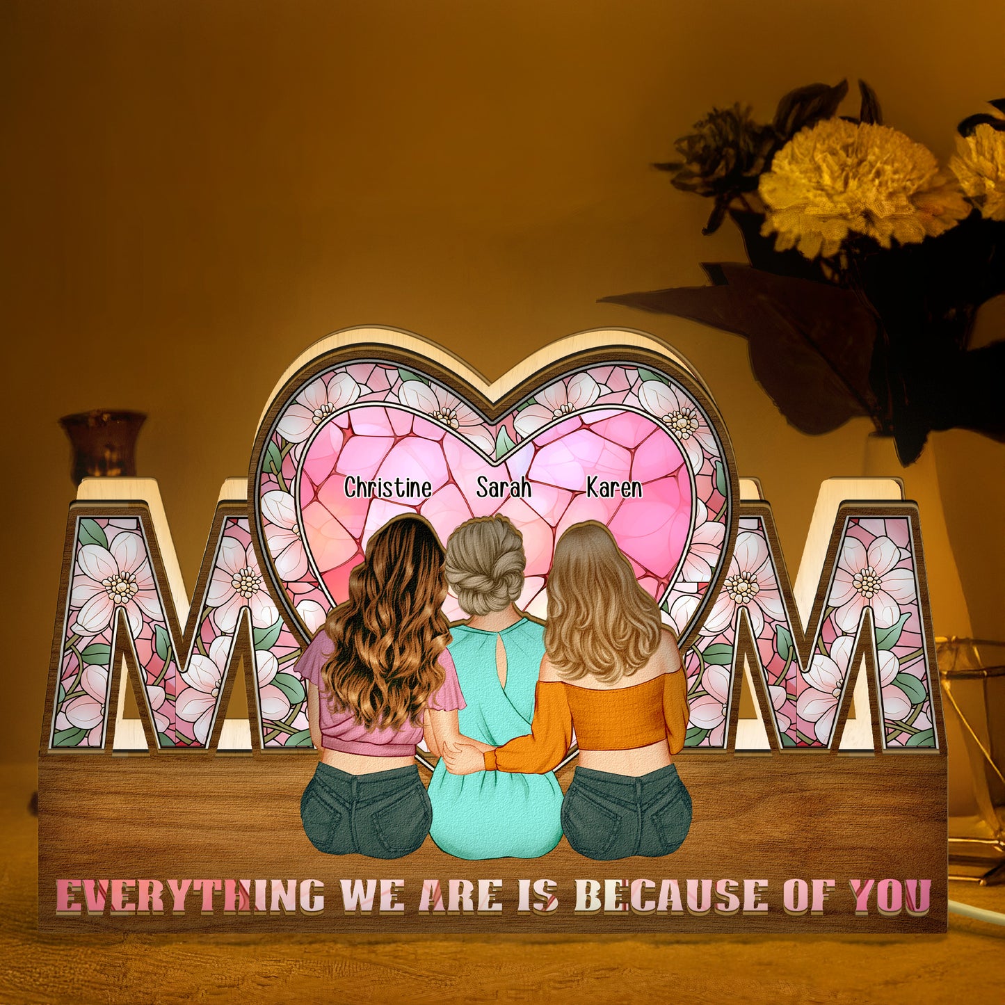 Everything-We-Are-Is-Because-Of-You-Personalized-Night-Light-1