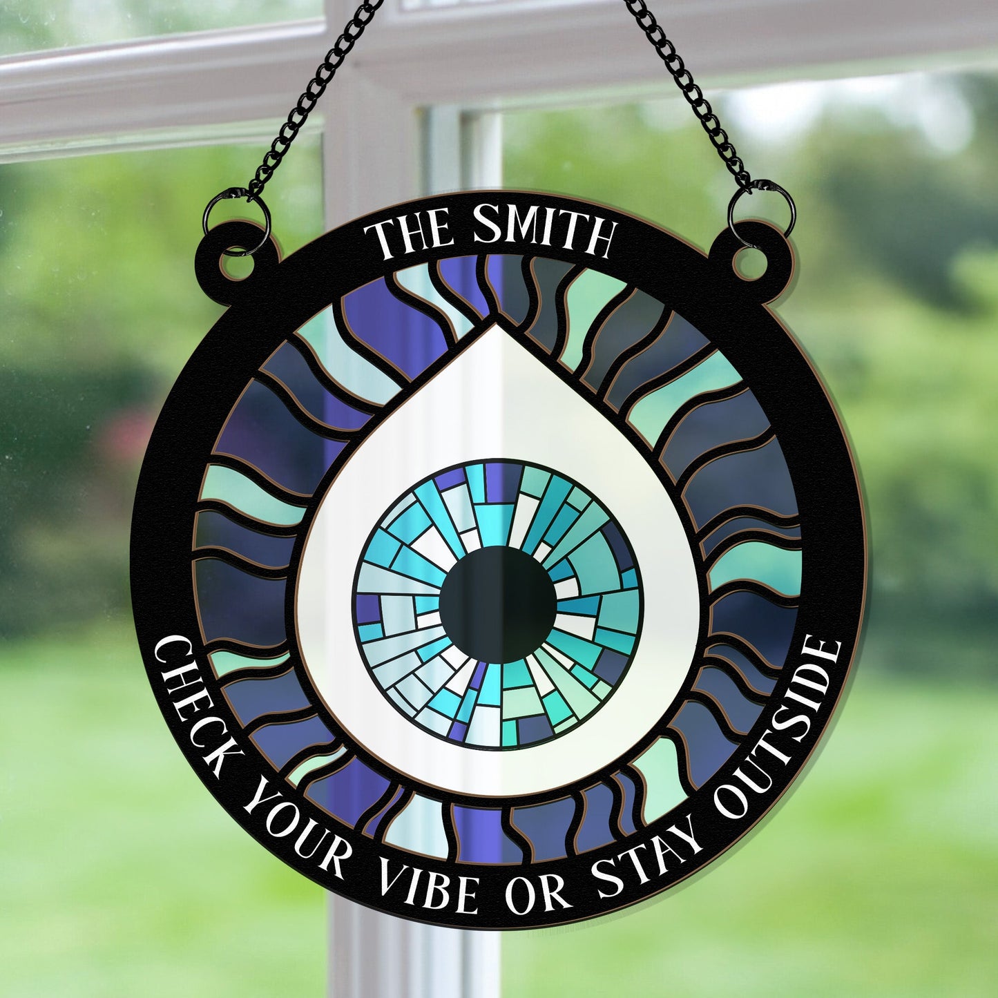 Evil Eye Check Your Vibe Or Stay Outside - Personalized Window Hanging Suncatcher Ornament