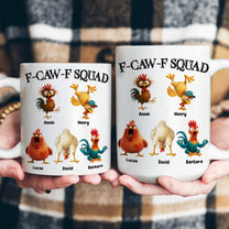 F-Caw-F Squad - Funny Silly Exchange Gift, Gag Gift, White Elephant Gift For Friends, Coworkers - Personalized Mug