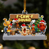 F-Caw-F Squad - Funny White Elephant Party Exchange Gift For Coworker Team - Personalized Acrylic Ornament
