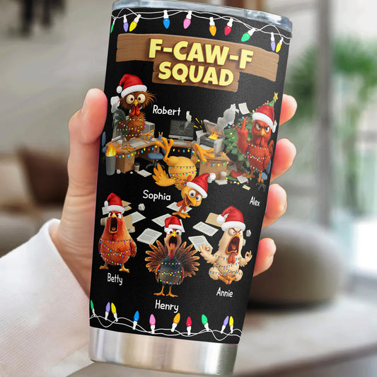 F-Caw-F Squad - Funny White Elephant Party Exchange Gift For Coworker Team - Personalized Tumbler Cup