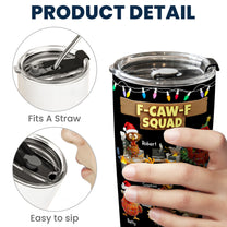 F-Caw-F Squad - Funny White Elephant Party Exchange Gift For Coworker Team - Personalized Tumbler Cup