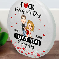 F Valentine's Day I Love You Every Day - Gifts For Her - Personalized Round Flat Bottle Light