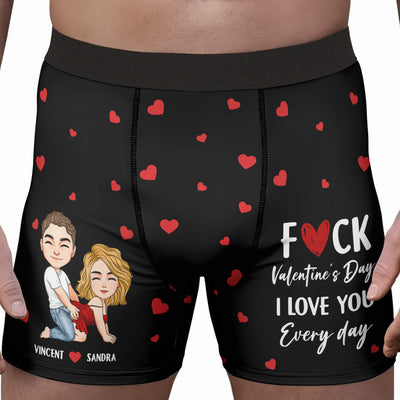 F Valentine's Day I Love You Every Day - Gifts For Him - Personalized Men's Boxer Briefs
