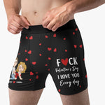 F Valentine's Day I Love You Every Day - Gifts For Him - Personalized Men's Boxer Briefs