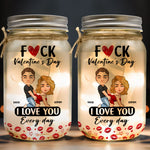 F Valentine's Day I Love You Every Day - Spicy Gifts For Her - Personalized Mason Jar Light