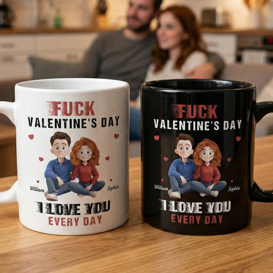 F Valentine's Day I Love You Every Day New Version Gift For Him, Her - Personalized Mug