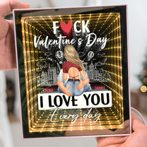 F Valentine's Day I Love You Every Day - Personalized Infinity Mirror Light Box