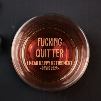 Quitter Happy Retirement - Personalized Engraved Whiskey Glass