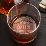 Quitter Happy Retirement - Personalized Engraved Whiskey Glass