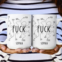 F*ck Off Funny Coffee Mug, Rude Mug, Best Friend Gift, Self Gift - Personalized Mug