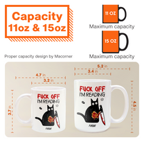 F*Ck Off I'M Reading - Funny Mug Gifts For Book Lovers, Nerd, Librarian - Personalized Mug