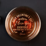 F#ck Valentine's Day I Love You Every Day - Personalized Engraved Whiskey Glass