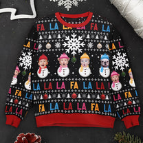 Fa La La La La La La La La - Personalized Photo Ugly Sweater