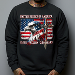 Faith - Freedom - 250 Years - Shirt