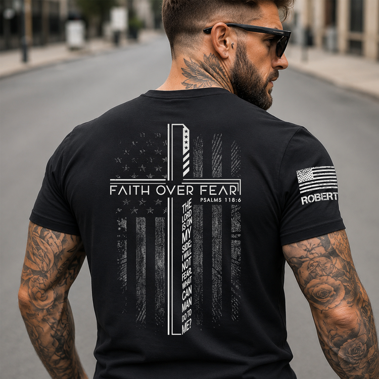 Faith-Over-Fear-Psalms-The-Lord-Is-On-My-Side;-I-Will-Not-Fear.-What-Can-Man-Do-To-Me?-Personalized-Shirt