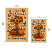 Fall For Jesus He Never Leaves - Personalized Flag