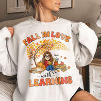 Fall In Love With Learning Teacher Autumn Gift - Personalized Shirt