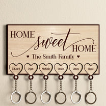 Family Custom Name Home Sweet Home - Personalized Key Holder