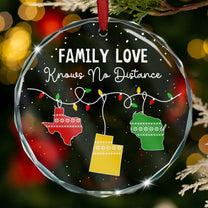 Family Love Knows No Distance - Personalized Glass Ornament