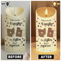 Family The Miles Don't Matter - Personalized LED Candle