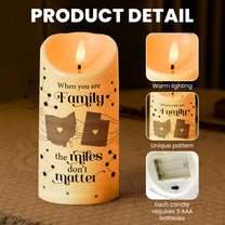 Family The Miles Don't Matter - Personalized LED Candle