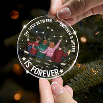 Family, Brothers & Sisters Forever Linked Together - Personalized Acrylic Ornament