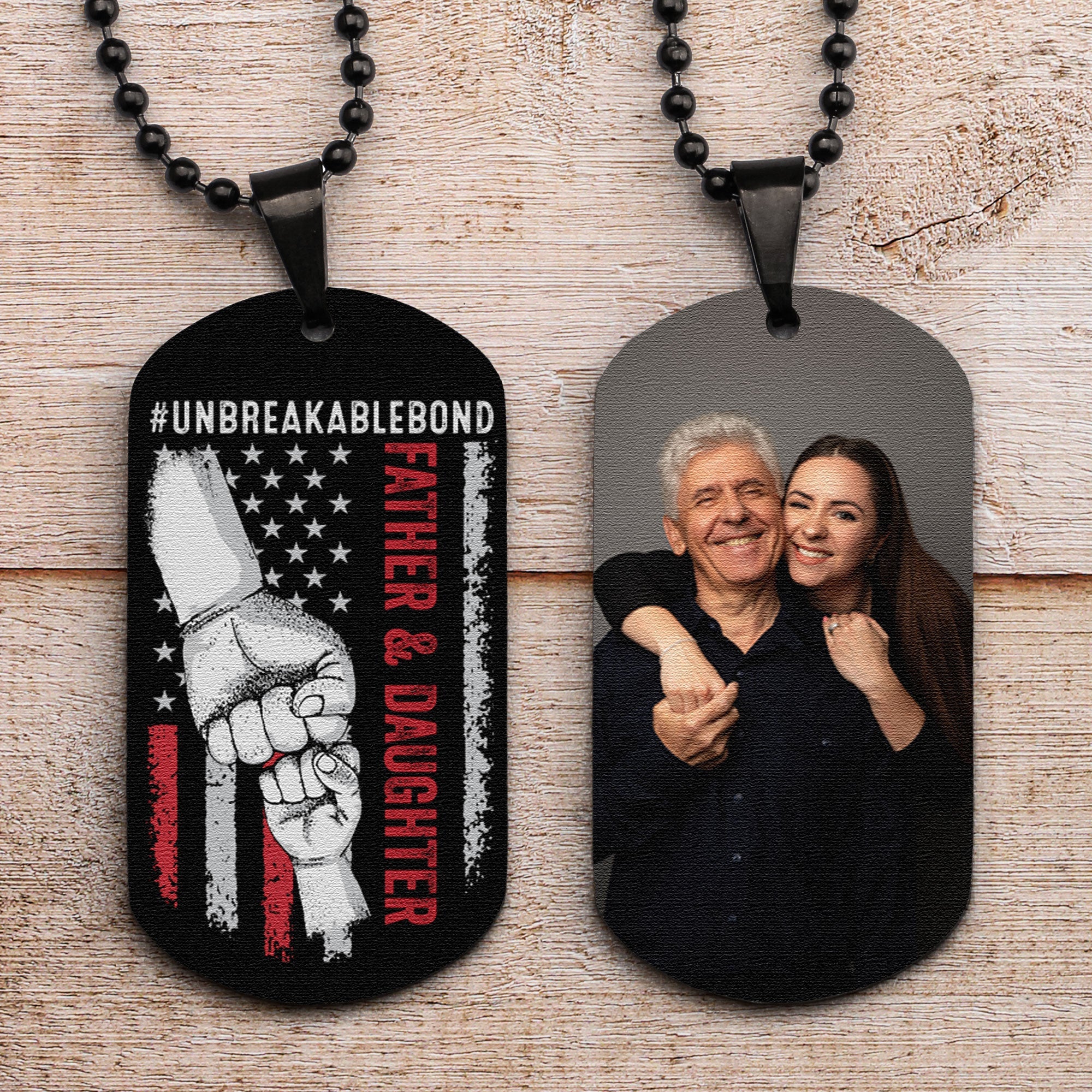 Father And Daughter #Unbreakablebond - Personalized Photo Dog Tag Necklace