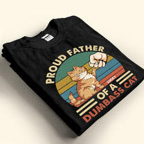 Father Of Dumbass Cats - Personalized Shirt