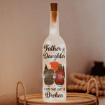 Father & Daughter A Bond That Can't Be Broken - Personalized Bottle Lamp